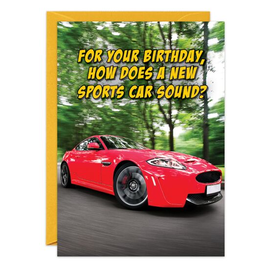 COVER: For your birthday, how does a new sports car sound? INSIDE: It goes vroom, vroom! Happy Birthday!