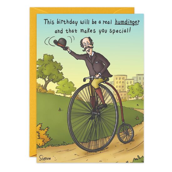 COVER: This birthday will be a real humdinger and that makes you special! INSIDE: . . .because there aren't too many people who remember that word! Happy Birthday!