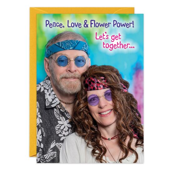 COVER: Peace, Love & Flower Power! Let's get together. . . INSIDE: . . .and drop some antacid! Happy Birthday!