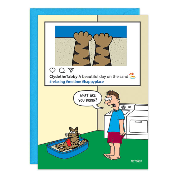 A cartoon depicts a cat named 9410 in a litter box with a social media post above it. The post, created by ClydetheTabby, features sandy cat paws on a beach alongside hashtags. A surprised man questions, "What are you doing?