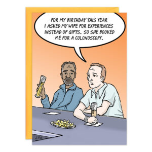 A humorous comic shows two men sitting at a bar. One holds a beer, joking about asking his wife for experiences instead of gifts for his birthday. He continues, revealing she booked him for a 9412.