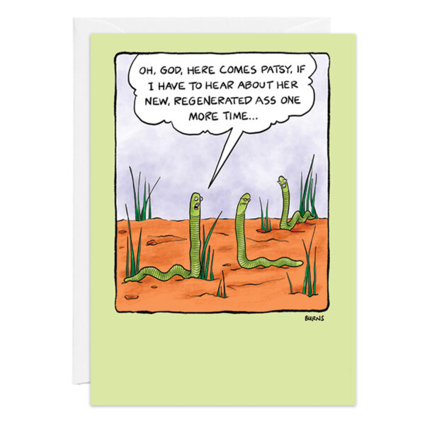 Cartoon from product 9422: Three snakes in a grassy, reddish-brown field. One says, Oh God, here comes Patsy. If I have to hear about her new, regenerated ass one more time...