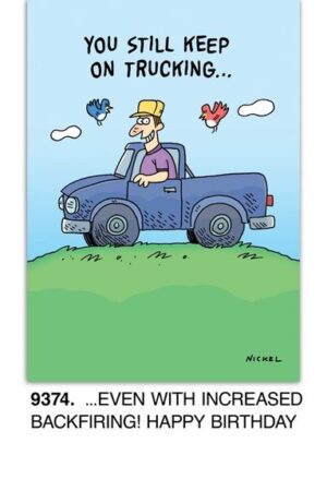 You still keep on trucking Birthday Card