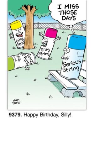 Silly Serious String Miss Those Days Birthday Card