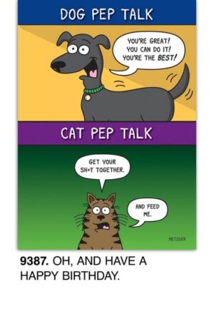 Dog Cat Pep Talk Birthday Card