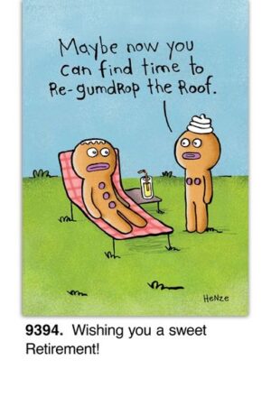 Find Time To Re-Gumdrop The Roof Retirement Card