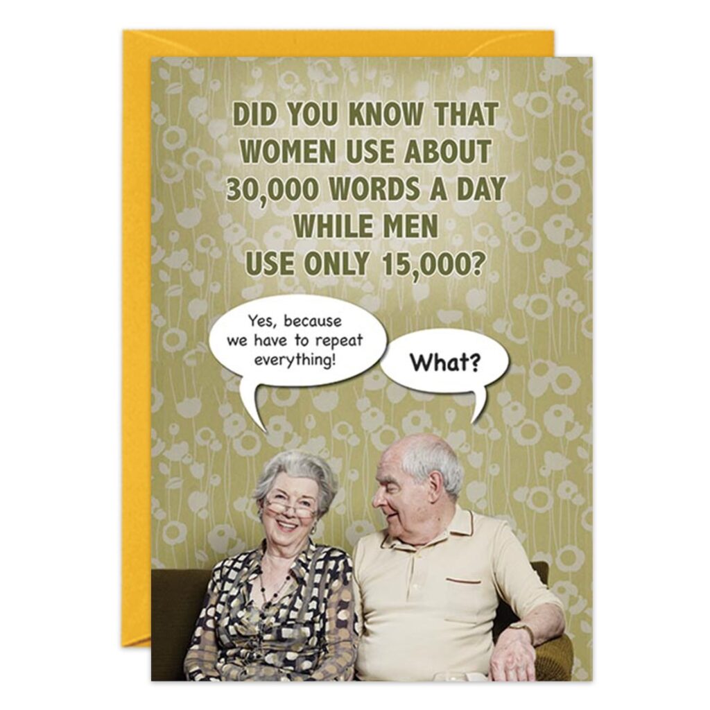 A smiling older couple sits together in 8423.jpg. The woman jokes, “Women use 30,000 words a day, men only 15,000—because we have to repeat everything!” The man responds, “What?”.