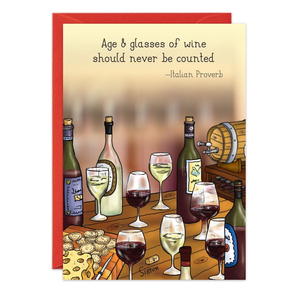 The 8835.jpg Italian Birthday Card shows bottles and glasses of wine, bread, and cheese on a table, with the message: “Age & glasses of wine should never be counted — Italian Proverb.”.