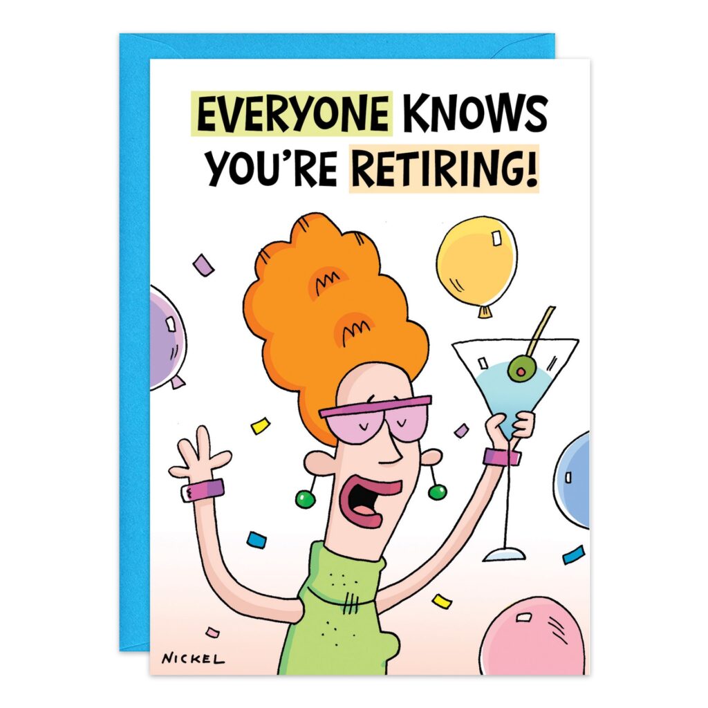 Cartoon woman with big red hair and pink glasses holding a martini, confetti and balloons in the air. Blue envelope behind card. Text: Everyone Knows Retirement Card—because everyone knows you’re retiring! Product: 9332.jpg.