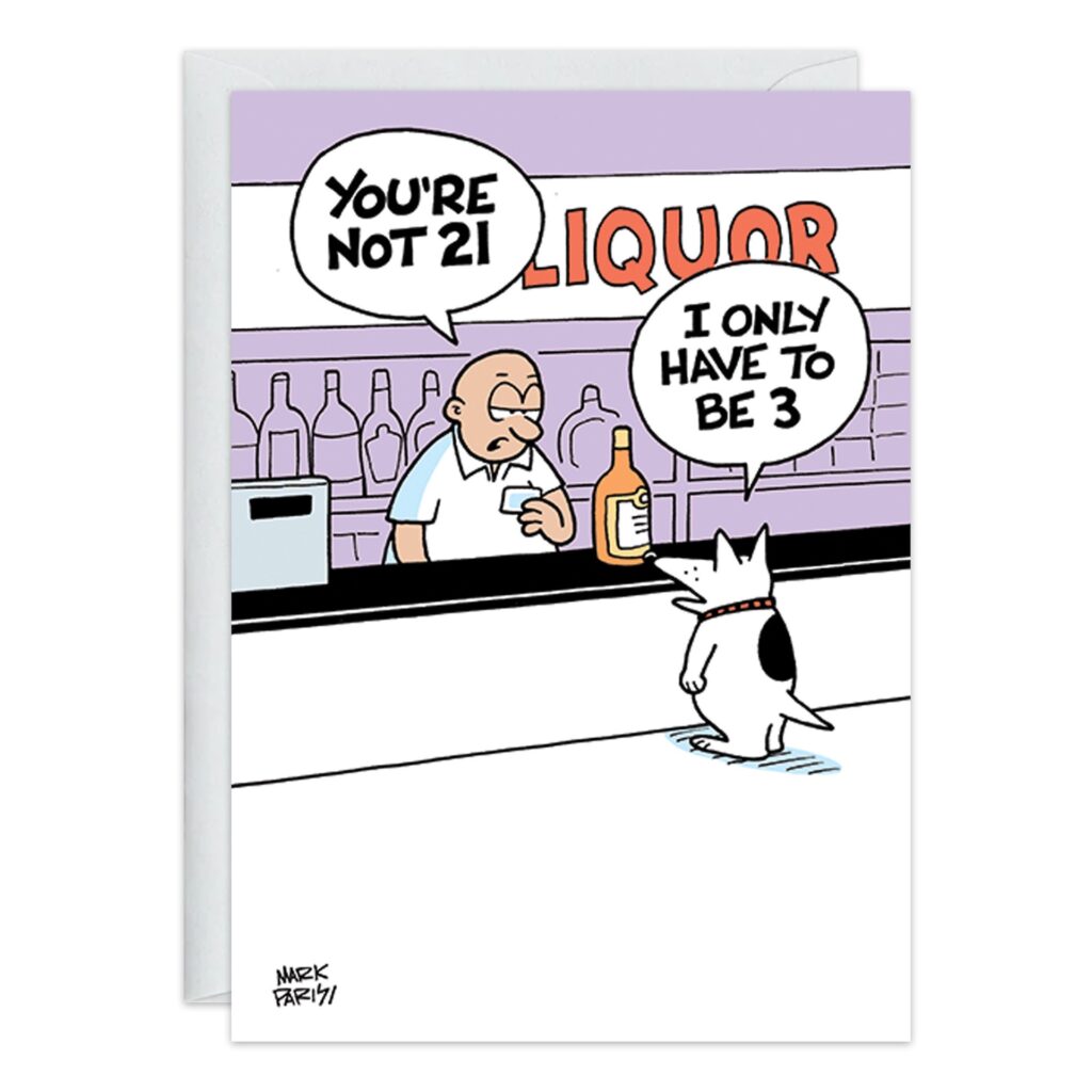 The 9347.jpg card features a cartoon bartender telling a dog, "You're not 21," as the dog replies, "I only have to be 3 in dog years," with a bar sign that reads LIQUOR in the background.