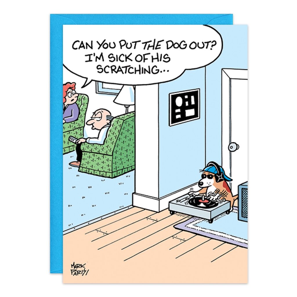 A man asks, “Can you put the dog out? I’m sick of his scratching.” Nearby, a sunglasses-wearing dog is DJing on a turntable. A woman relaxes on the couch. The scene is featured in 9351.jpg, a fun Dog Scratching Birthday Card.