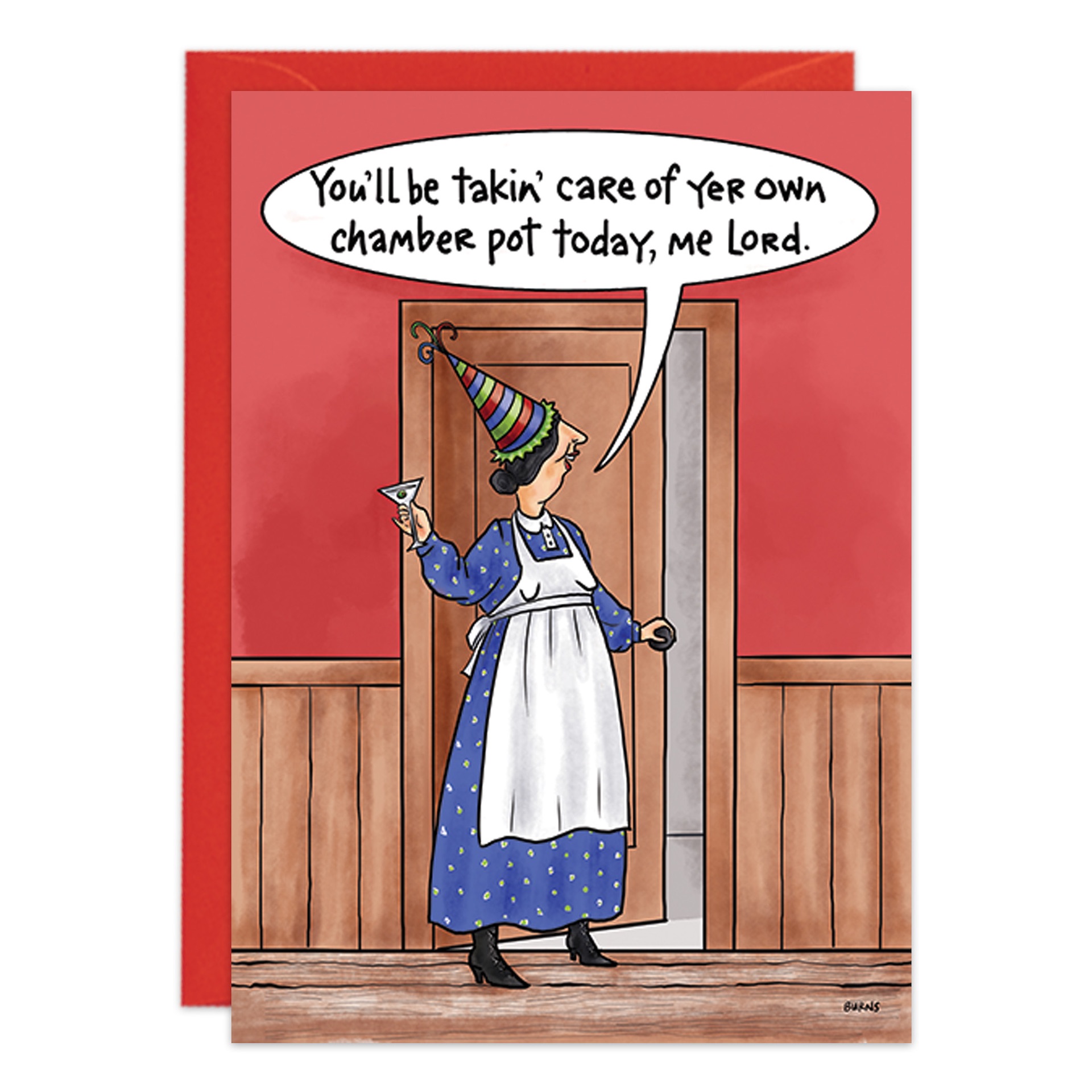 The 9356.jpg birthday card shows a woman in a blue dress and party hat holding a drink by a door, saying, "You’ll be takin’ care of yer own chamber pot today, me Lord," on a red background with wood paneling.