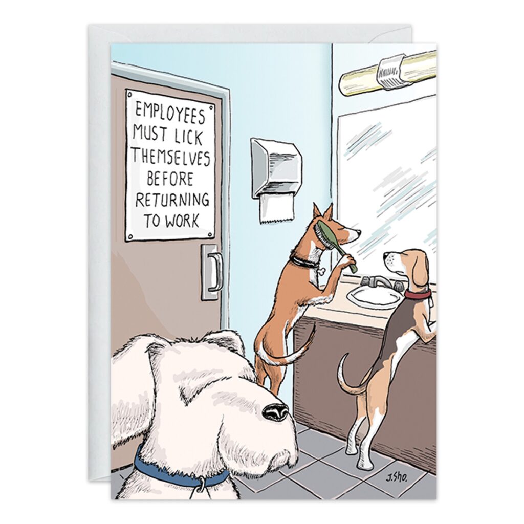 9361.jpg features a cartoon of three dogs in a restroom, with two licking themselves at the sink and a sign reading "Employees must lick themselves before returning to work"—a funny birthday or office card for dog lovers.