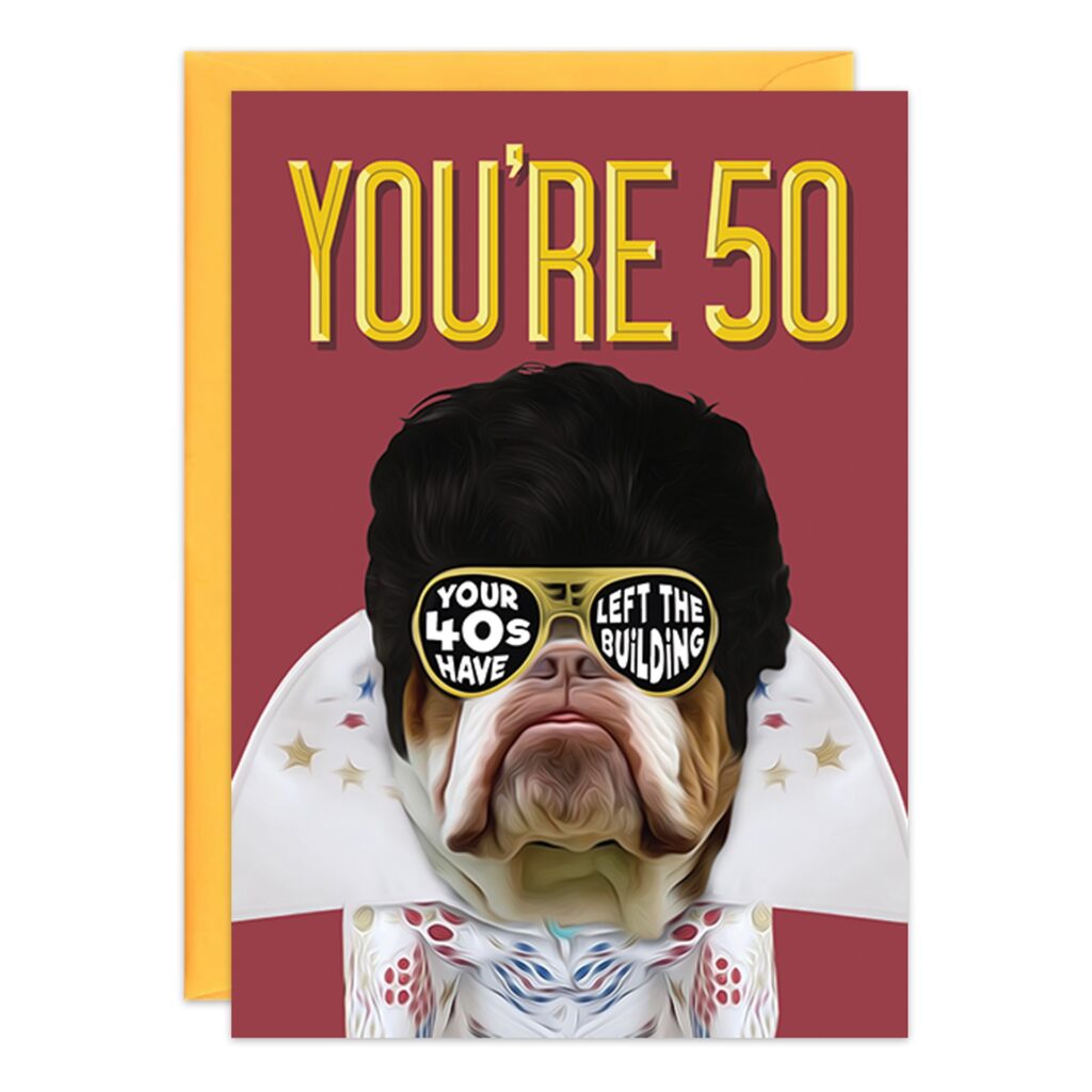 Celebrate a 50th birthday with this funny card featuring a cartoon bulldog as Elvis. Text says "YOU’RE 50" and sunglasses read "YOUR 40s HAVE LEFT THE BUILDING." Card (9366.jpg) comes with an orange envelope.