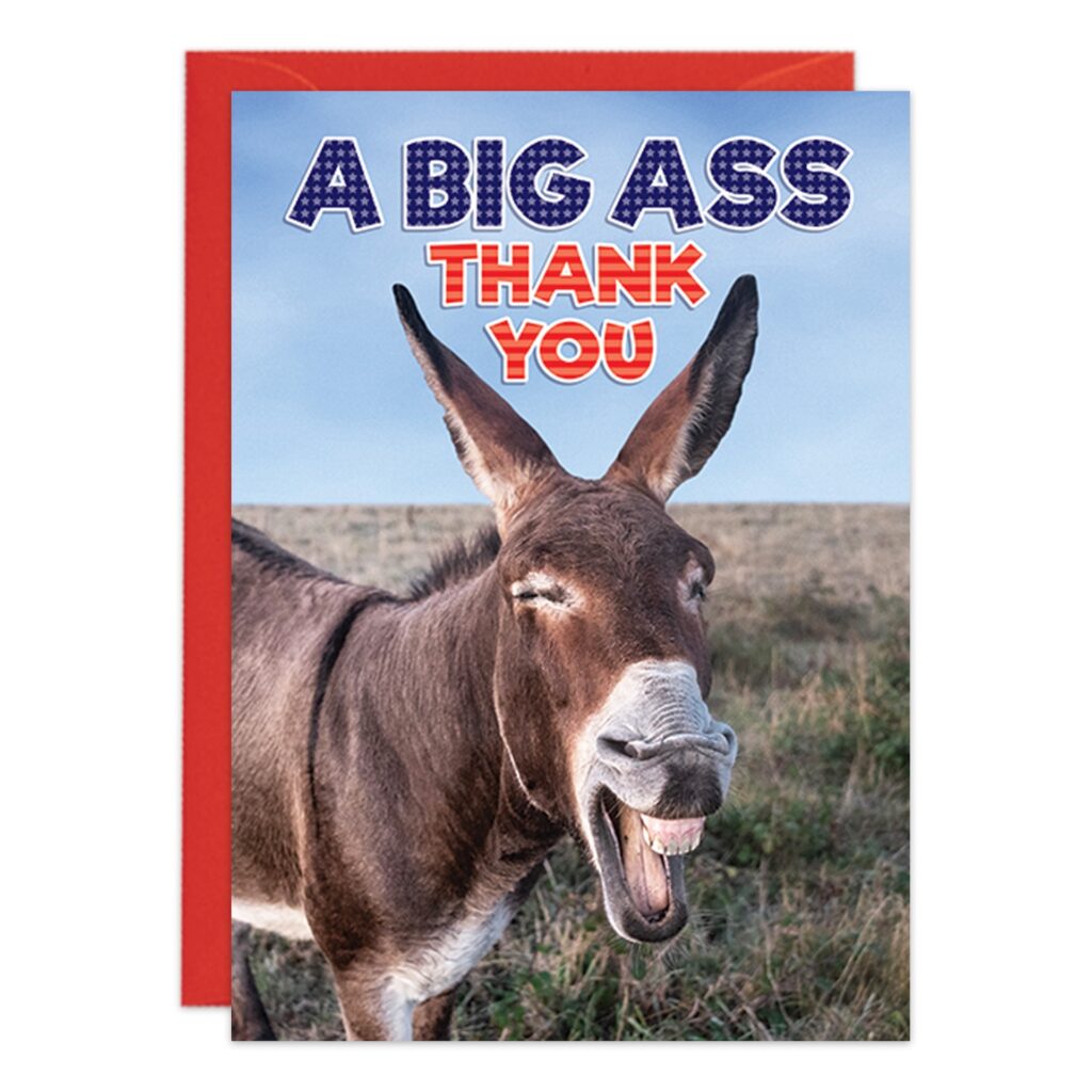 9367.jpg is a humorous thank you card featuring a smiling donkey in a field with bold text: “A BIG ASS THANK YOU.” Perfect for sharing laughs and appreciation, it comes with a partially visible red envelope.