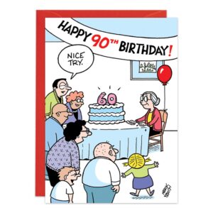 A cartoon from 9376.jpg shows an elderly woman at her 90th birthday. Her cake has “60” candles, and guests look on as she remarks, "Nice try." A single red balloon floats above a card saying “Happy 90th Birthday!”.