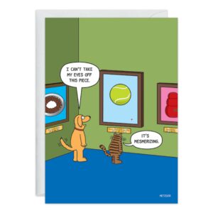 Product 9386.jpg features a cartoon dog admiring a framed tennis ball in an art gallery, telling the cat, "Can't Take My Eyes Off This." The cat replies, "It’s mesmerizing." A fun birthday or greeting card for pet lovers.