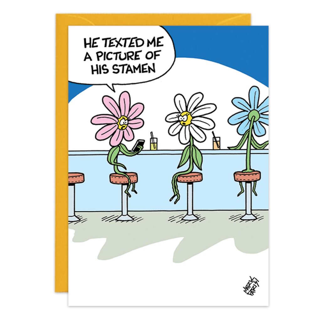 A cartoon birthday card (9421.jpg) shows three flowers at a counter: a pink flower says, "He texted me a picture of his stamen," to a white flower holding a phone, while a blue flower looks on. Drinks sit on the counter behind them.