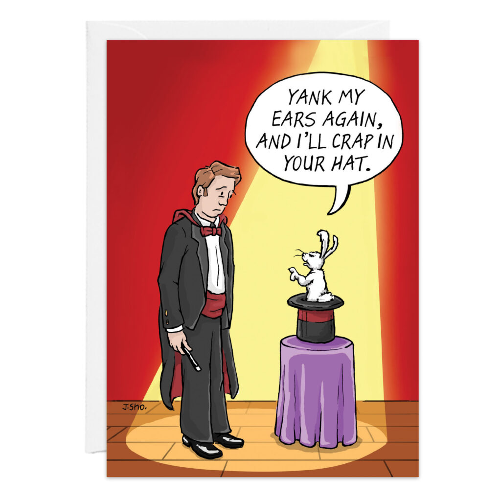 A magician on stage at a 9474 show looks shocked as a rabbit pops from his hat, saying, “Yank My Ears again, and I’ll crap in your hat,” all under a bright spotlight.