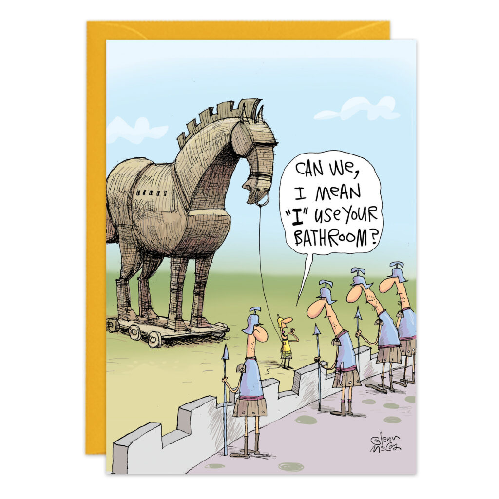 A cartoon on product 9475 shows a giant wooden Trojan Horse outside a city wall. A soldier asks, “Can we, I mean I, use your bathroom?” while skeptical guards watch. Perfect humor for a birthday card!.