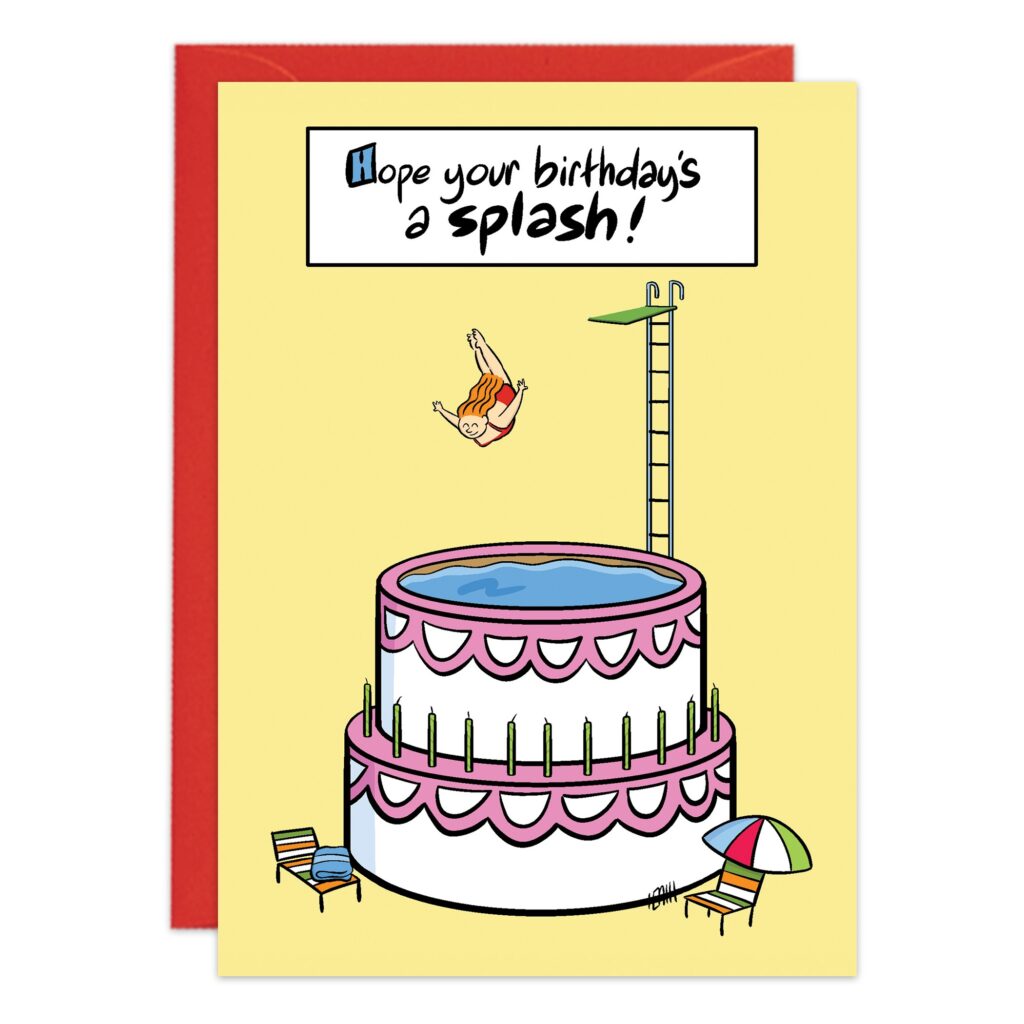 Greeting card 9487 features a cartoon of someone diving into a cake shaped like a pool, with lounge chairs and umbrella beside it. The text: “Hope your birthday’s a splash!”.
