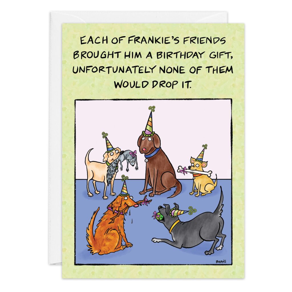 Five dogs in party hats each hold a 9499 toy in their mouths, facing a sign that says: “Each of Frankie’s friends brought him a 9499 for his birthday, but none would drop it.”.