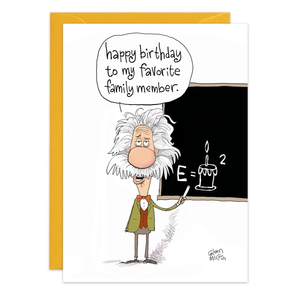 Cartoon of an Einstein-like character at a chalkboard wishing happy birthday to a favorite family member. The board reads "E = cake²" and shows a cake and candle. Product: 9509.